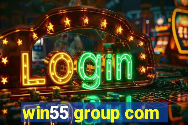 win55 group com